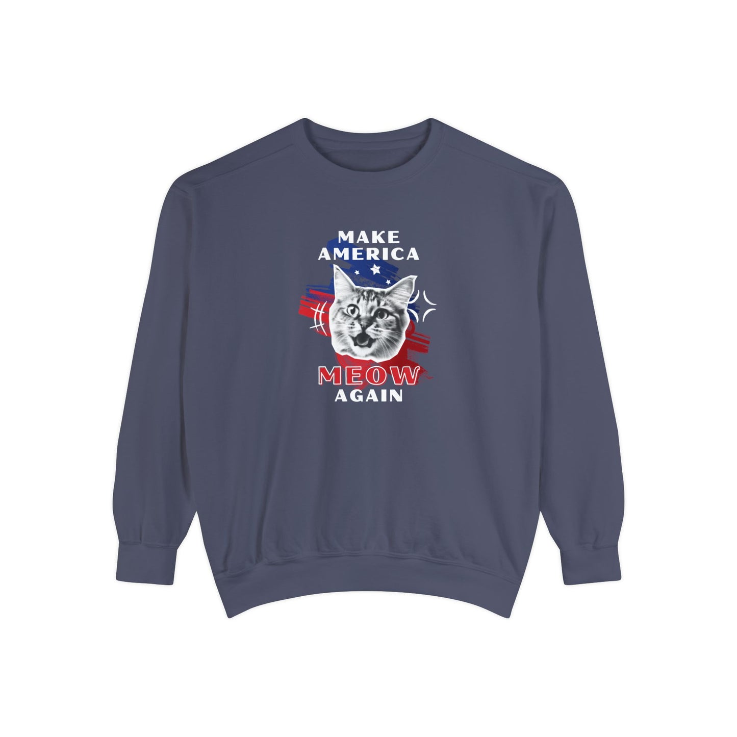 Make America Meow Again Political Meme Sweatshirt