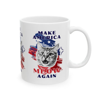 Make America Meow Again Political Meme Ceramic Mug, (11oz, 15oz)