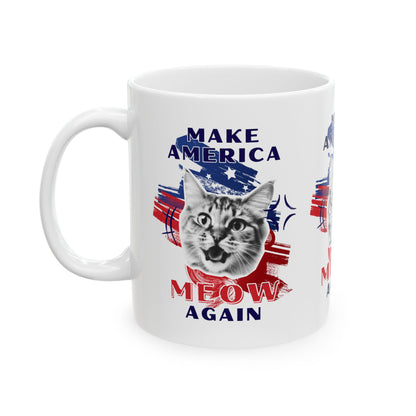 Make America Meow Again Political Meme Ceramic Mug, (11oz, 15oz)