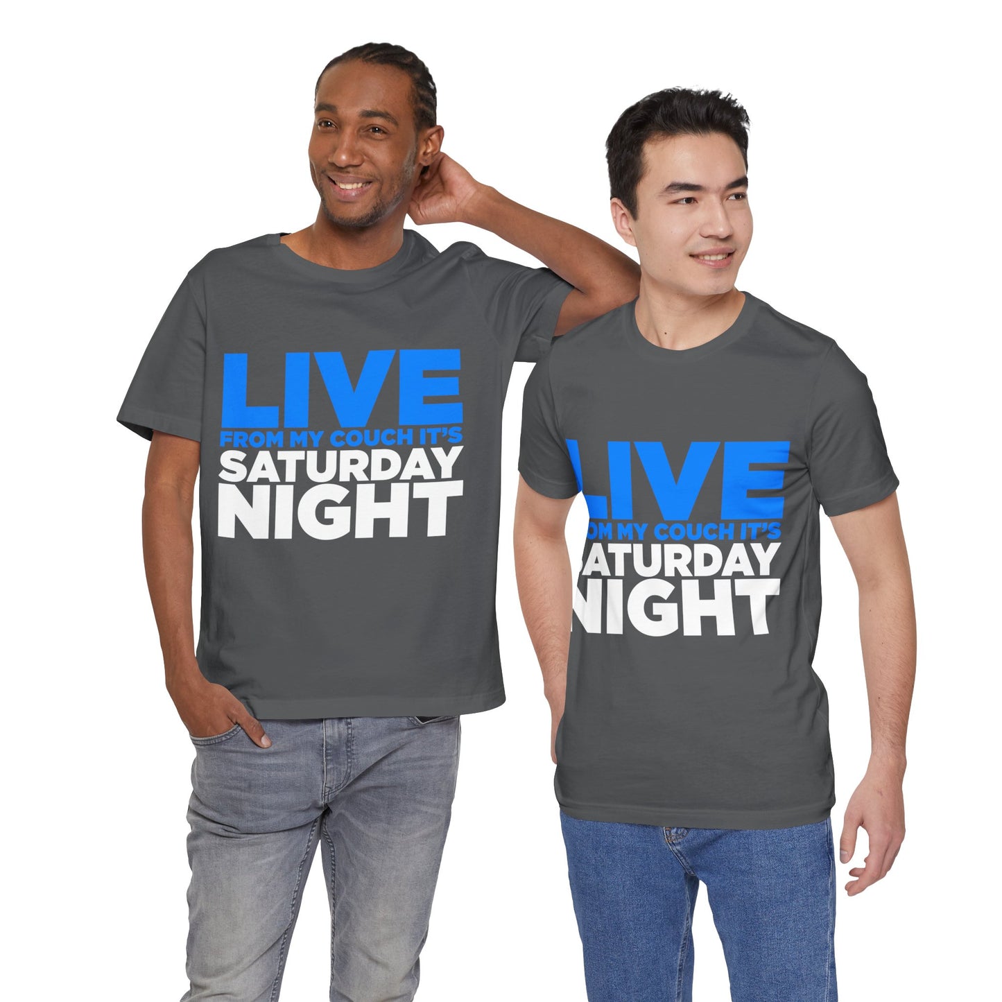 Live from My Couch It's Saturday Night Unisex Jersey Short Sleeve Tee