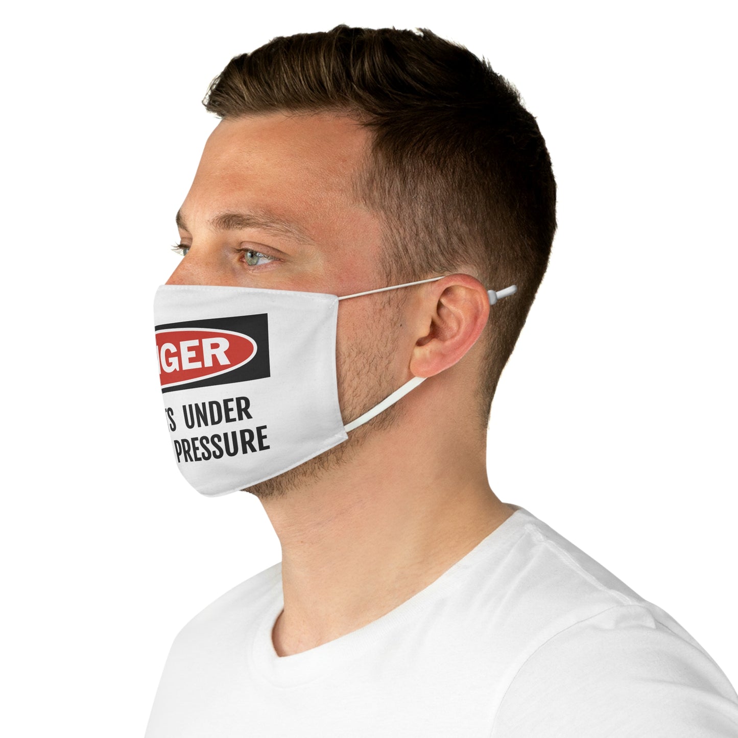 Danger Contents Under Extreme Pressure Fabric Face Mask