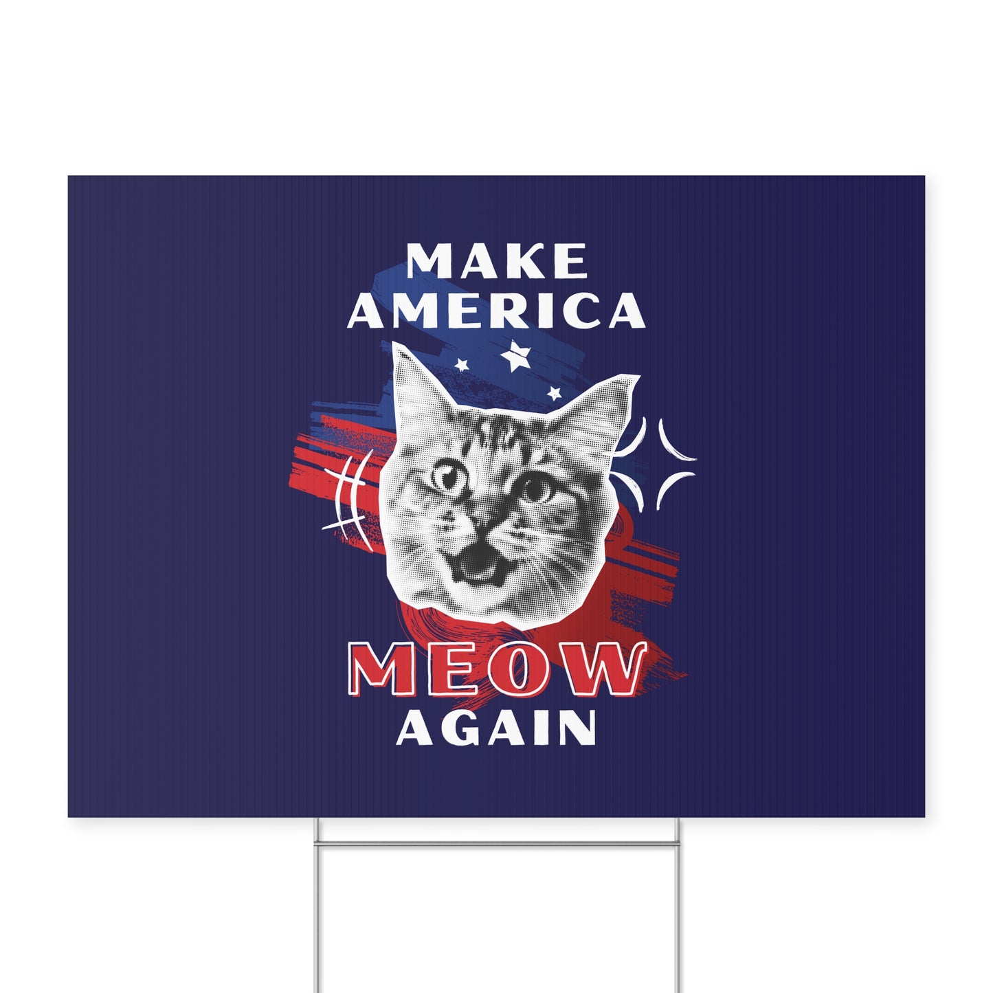 Make America Meow Again Political Cat Meme Yard Sign