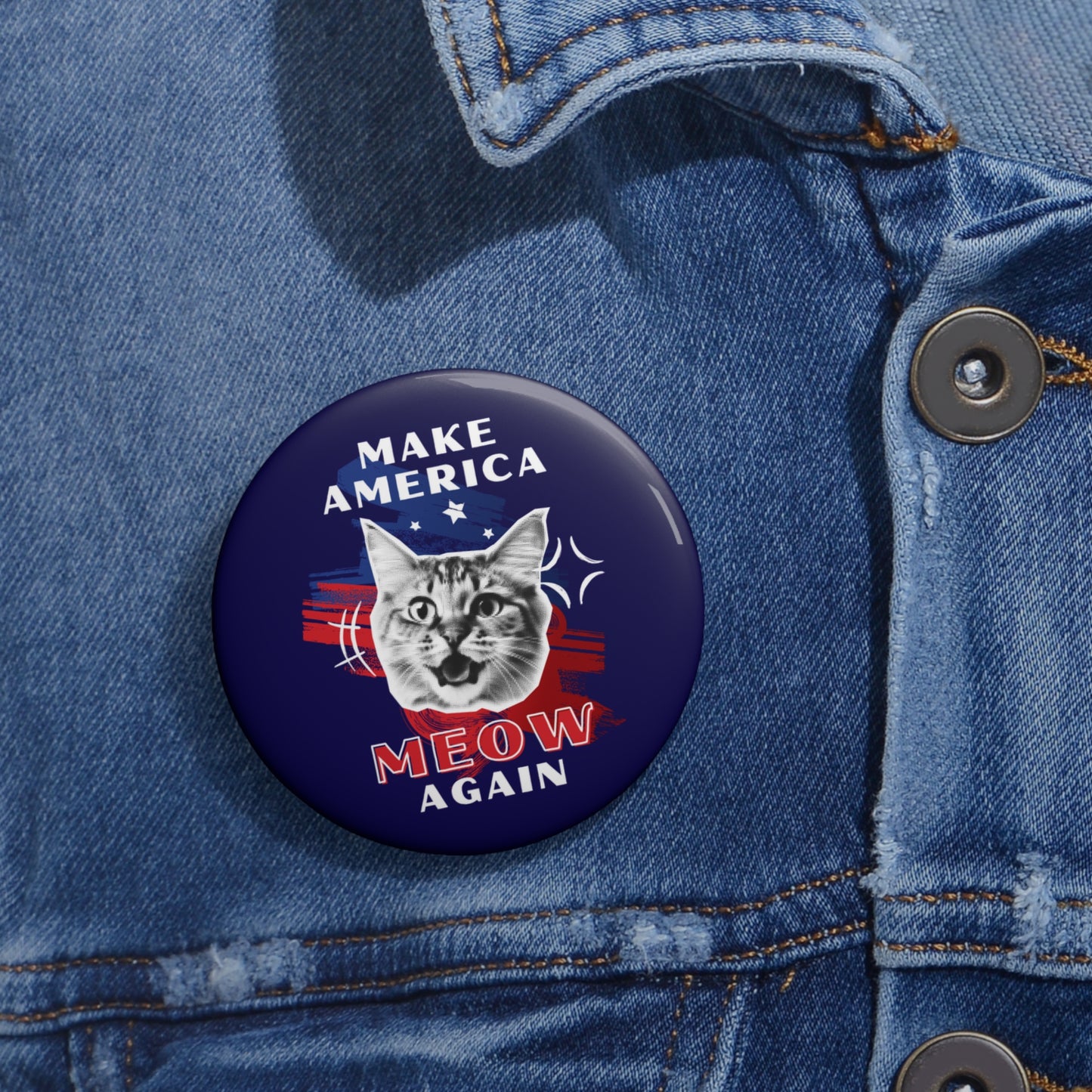 Make America Meow Again Political Meme Pin Buttons