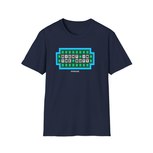 Wheel of Fortune Right in the Butt Shirt