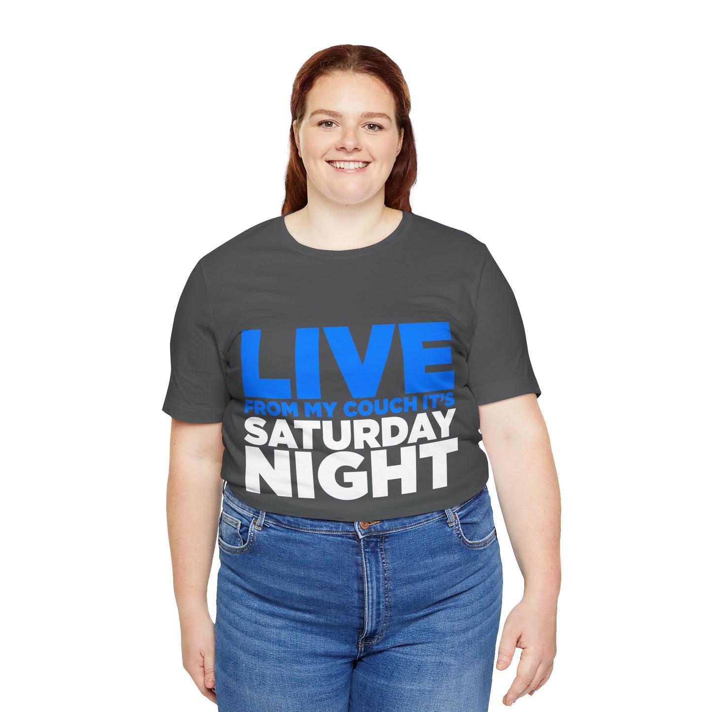 Live from My Couch It's Saturday Night Unisex Jersey Short Sleeve Tee