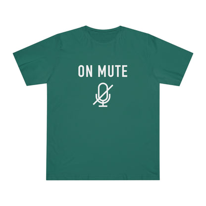 On Mute Unisex Deluxe T-shirt