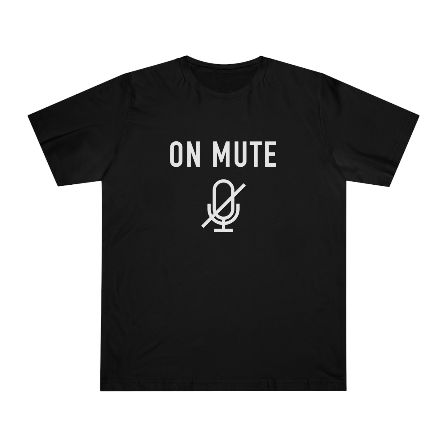 On Mute Unisex Deluxe T-shirt