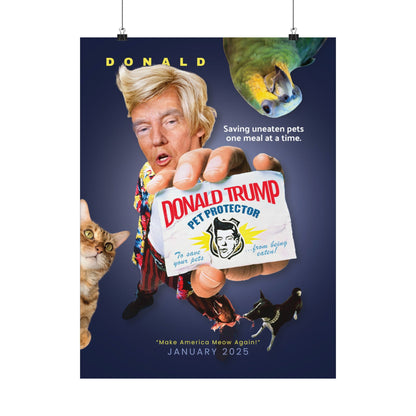 Donald Trump Pet Protector (Animals) Matte Vertical Posters