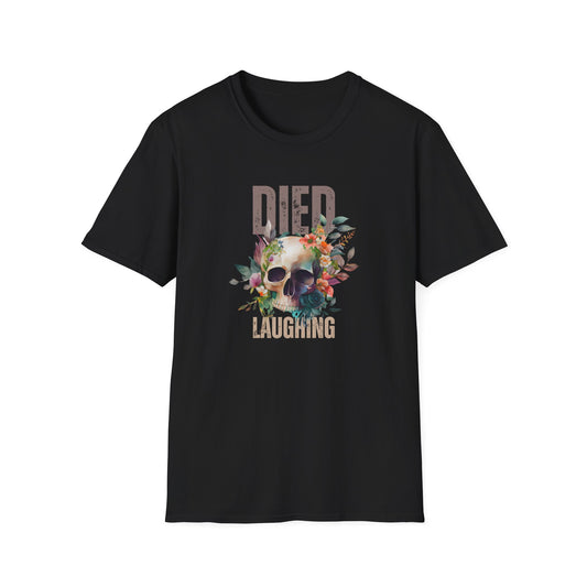 Died Laughing Unisex Softstyle T-Shirt