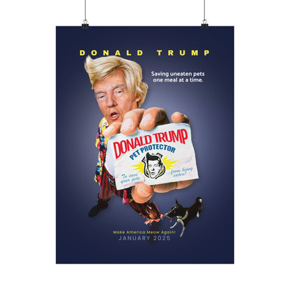 Donald Trump Pet Protector Matte Vertical Posters