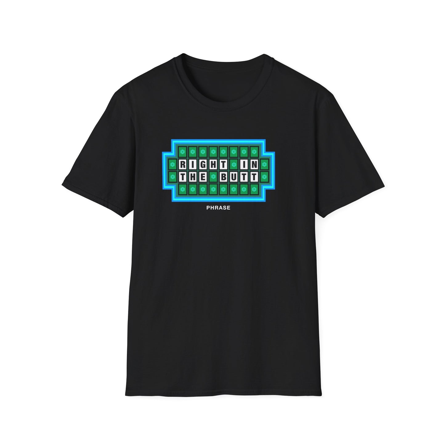 Wheel of Fortune Right in the Butt Shirt