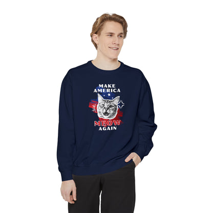 Make America Meow Again Political Meme Sweatshirt