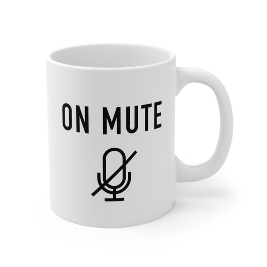On Mute Mug 11oz