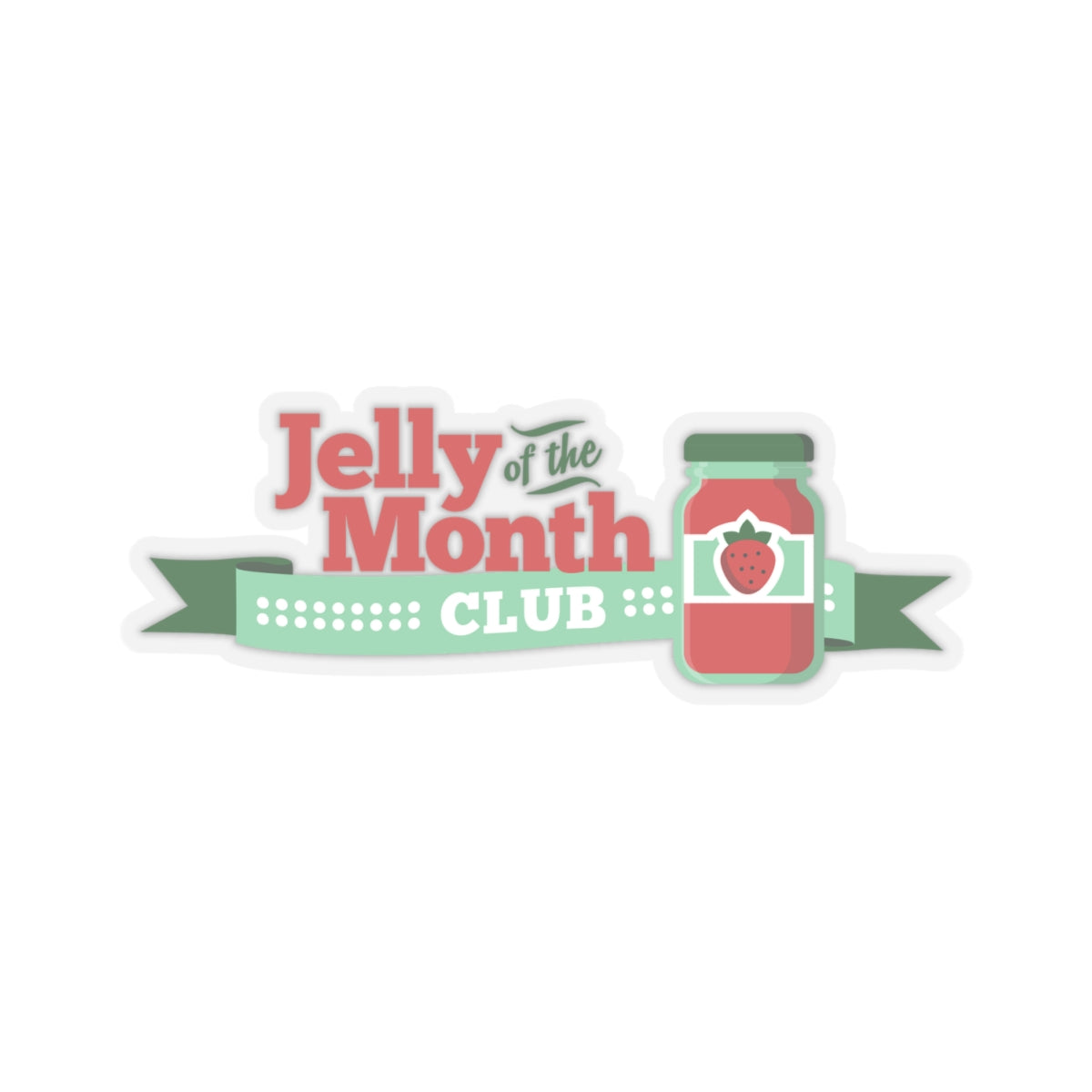 Jelly of the Month Club stickers — holiday-movie jelly-of-the-month gag by Gigglezon